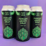 Forget About Dray [Stout]