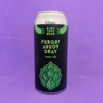 Forget About Dray [Stout]
